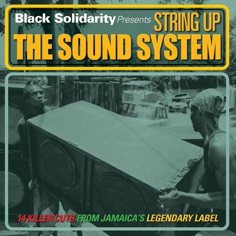 Black Solidarity: String Up The Sound System, CD