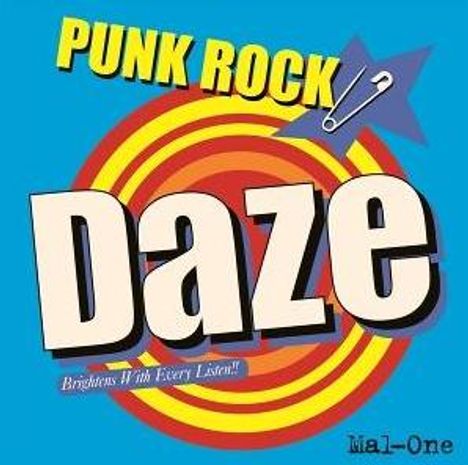 "Punk Rock Daze" in großen Buchstaben, blauer Hintergrund, gelbe und rote Kreise, Sicherheitsnadel und ein Sternsymbol.