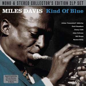 Miles Davis (1926-1991): Kind Of Blue (Collector's Edition - mono &amp; stereo), 2 LPs