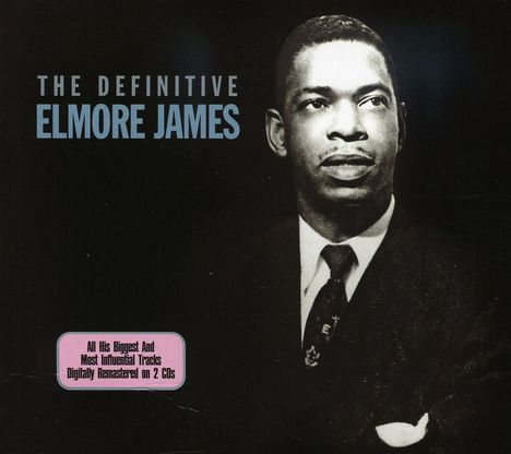 Elmore James: The Definitive, 2 CDs