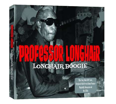 Professor Longhair: Longhair Boogie, 2 CDs