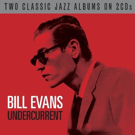 Bill Evans &amp; Jim Hall: Undercurrent (2 Albums), 2 CDs