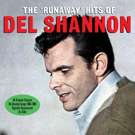 Del Shannon: Runaway Hits Of Del Shannon, 2 CDs