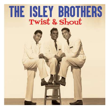 The Isley Brothers: Twist &amp; Shout, 2 CDs
