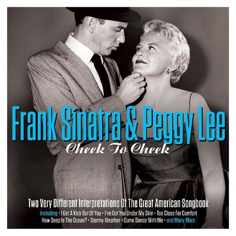 Frank Sinatra &amp; Peggy Lee: Cheek To Cheek, 2 CDs