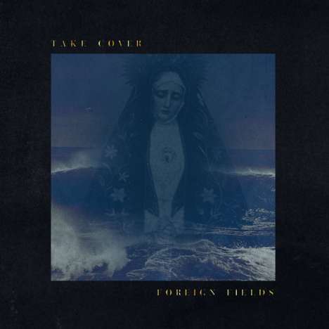 Foreign Fields: Take Cover, CD