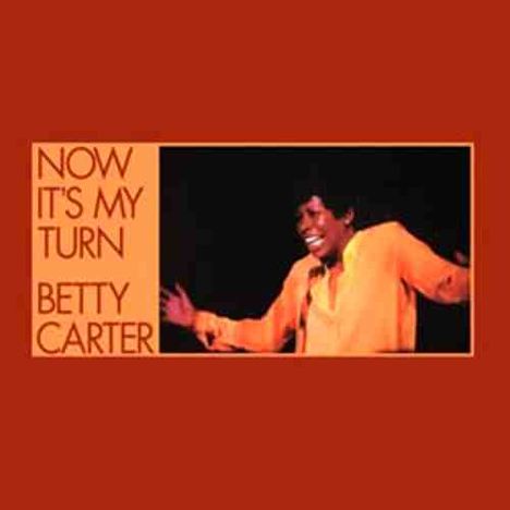 Betty Carter (1930-1998): Now It's My Turn (180g) (Limited-Edition), LP