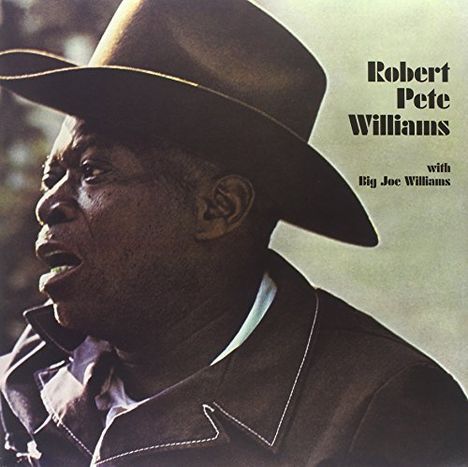 Robert Pete Williams: ... With Big Joe Williams (180g) (Limited-Edition), LP