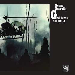 Kenny Burrell (geb. 1931): God Bless The Child (180g), LP