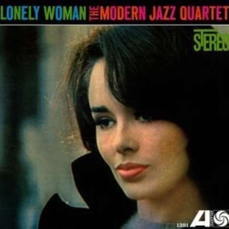 The Modern Jazz Quartet: Lonely Woman (remastered) (180g) (stereo), LP