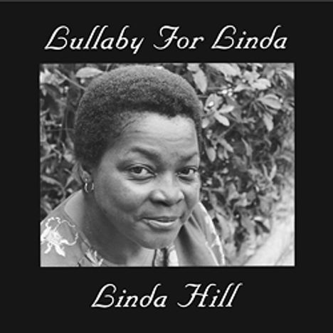 Linda Hill: Lullaby For Linda (180g) (Limited Edition), LP