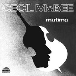 Cecil McBee: Mutima (remastered) (180g) (Limited Edition), LP