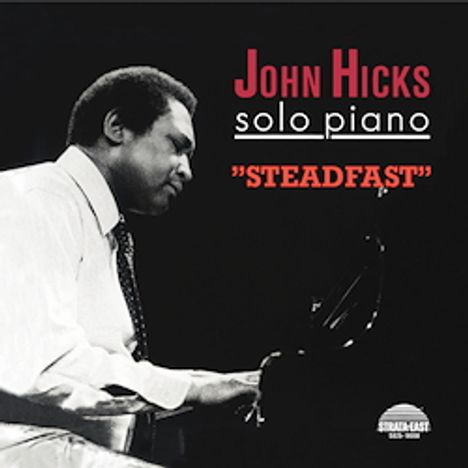 John Hicks (1941-2006): Steadfast (180g) (Limited Edition), LP