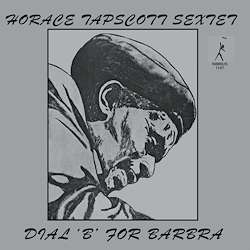 Horace Tapscott (1934-1999): Dial 'B' For Barbra (remastered) (180g) (Limited Edition), 2 LPs