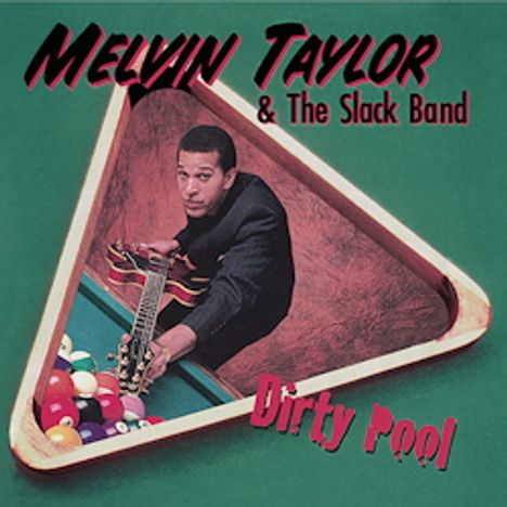 Melvin Taylor: Dirty Pool (remastered) (180g) (Limited Edition), LP