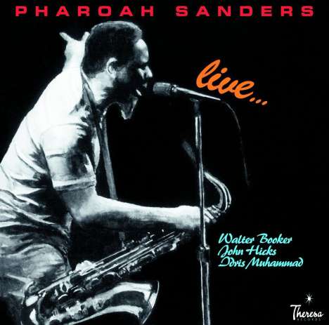 Pharoah Sanders (1940-2022): Live... (remastered) (180g) (Limited Edition), 2 LPs