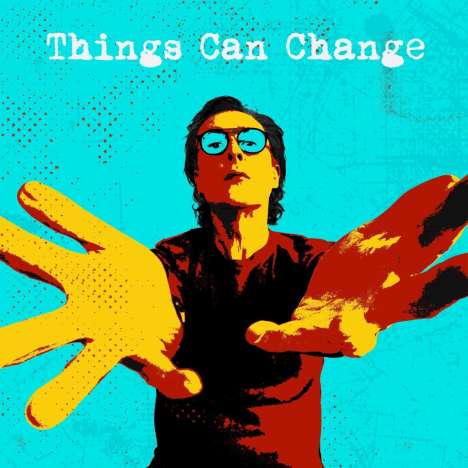 Miles Hunt: Things Can Change, CD