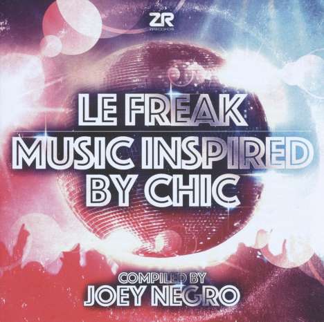 Le Freak: Music Inspired By Chic Compiled By Joey Negro, CD