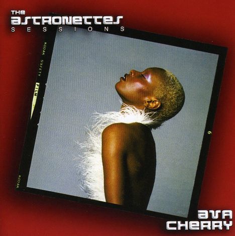 Ava Cherry: Astronettes Sessions, CD