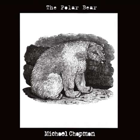 Michael Chapman (1941-2021): The Polar Bear, LP