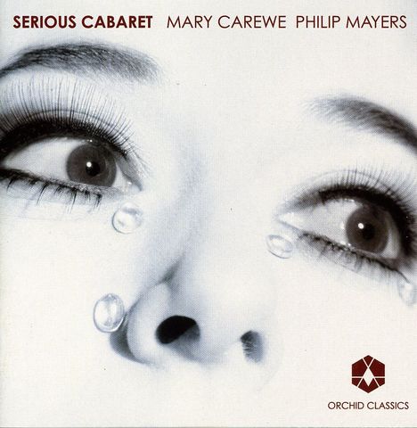 Mary Carewe: Serious Cabaret, CD