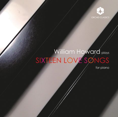 William Howard plays sixteen Love Songs, CD