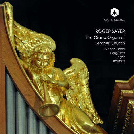 Roger Sayer - The Grand Organ of Temple Church, CD