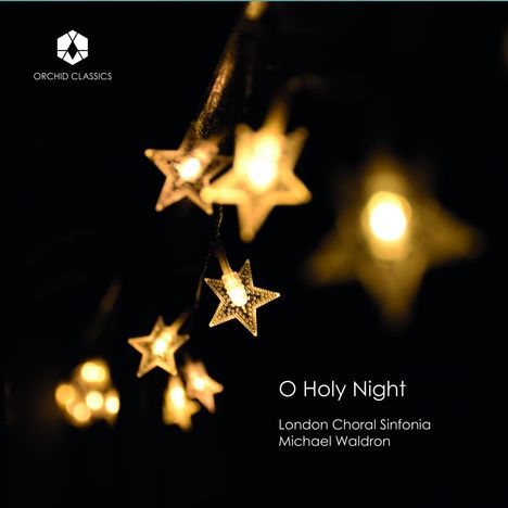 London Choral Sinfonia - O Holy Night, CD