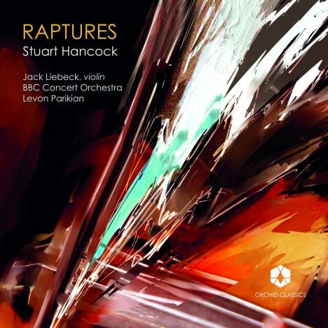Stuart Hancock (geb. 1975): Raptures-Suite, CD