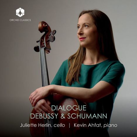 Juliette Herlin & Kevin Anhfat - Dialogue Debussy & Schumann, CD