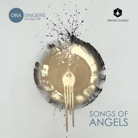 "ORA Singers, Suzi Digby OBE, Songs of Angels, Orchid Classics." Abstrakte Kunst: Kreis mit goldener und schwarzer Malerei.