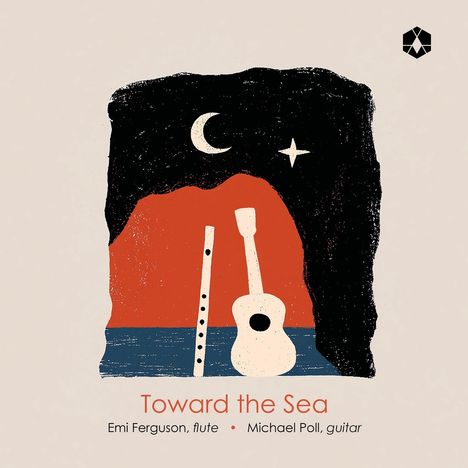 "Toward the Sea", Emi Ferguson, flute, Michael Poll, guitar. Illustration mit Mond, Stern, Flöte, Gitarre vor Meer.