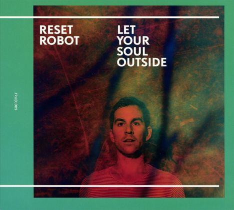 Reset Robot: Let Your Soul Outside, CD