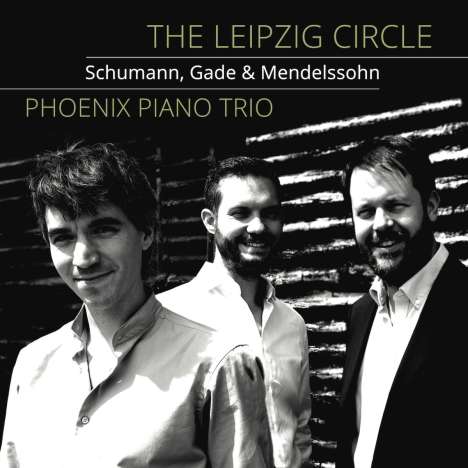 Phoenix Piano Trio - The Leipzig Circle, CD