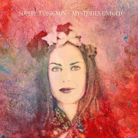 Sophie Tassignon: Mysteries Unfold, LP