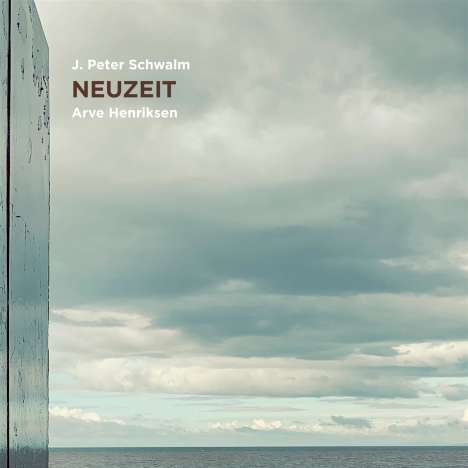 J. Peter Schwalm &amp; Arve Henriksen: Neuzeit, LP