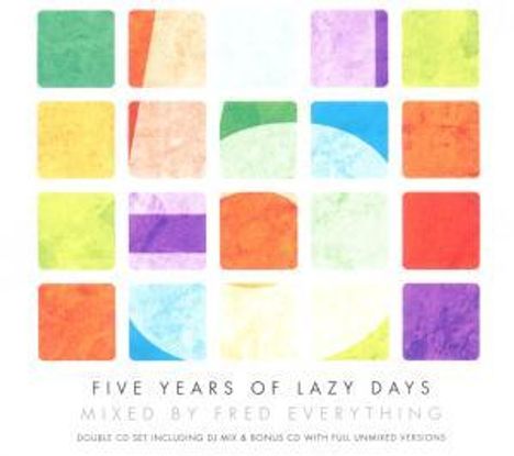 Fred Everything: 5 Years Of Lazy Days, 2 CDs