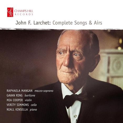 John Francis Larchet (1884-1967): Complete Songs &amp; Airs, CD