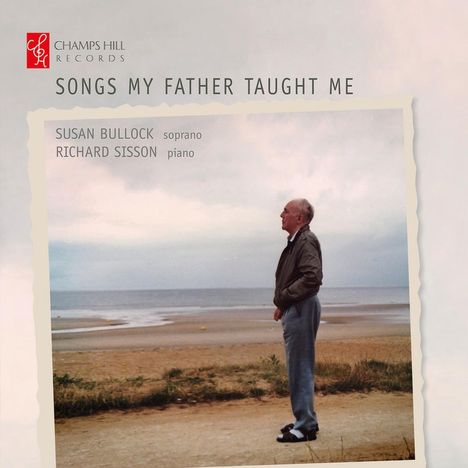 Susan Bullock - Songs My Father Taught Me, CD