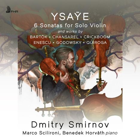 Text: „Ysaÿe, 6 Sonatas for Solo Violin“, Künstler mit Violine.