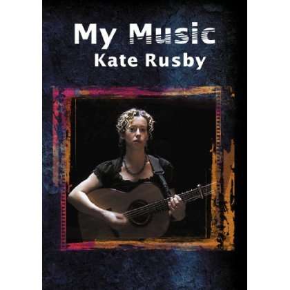Kate Rusby (geb. 1973): My Music, DVD