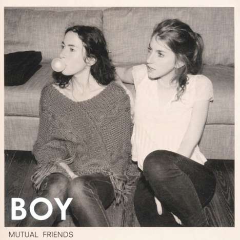 Boy (Valeska Steiner/Sonja Glass): Mutual Friends, CD