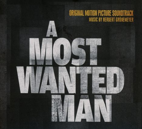 Herbert Grönemeyer: Filmmusik: A Most Wanted Man (Original Motion Picture Soundtrack), CD