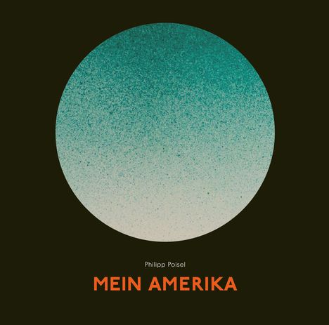 Philipp Poisel: Mein Amerika (180g), 2 LPs and 1 CD