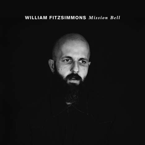 William Fitzsimmons: Mission Bell, LP