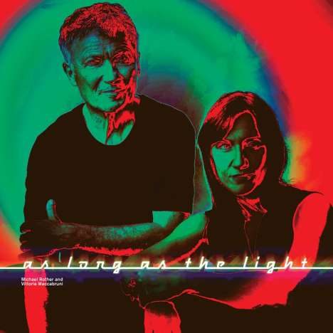 Michael Rother &amp; Vittoria Maccabruni: As Long As The Light, CD