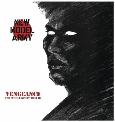 New Model Army: Vengeance - The Whole Story 1980-84 (remastered), 1 LP und 2 CDs