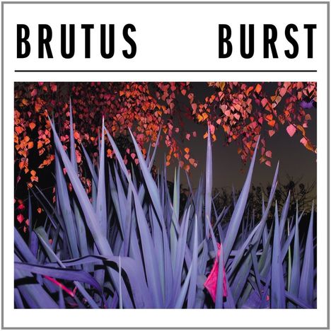 Brutus: Burst, LP