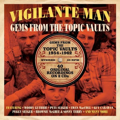 Vigilante Man: Gems From The Topic Vaults 1954-1962, 2 CDs