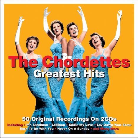 The Chordettes: Greatest Hits, 2 CDs